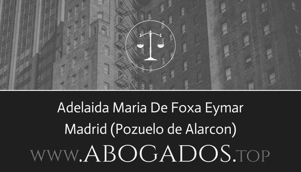 abogado Adelaida Maria De Foxa Eymar en Pozuelo de Alarcon