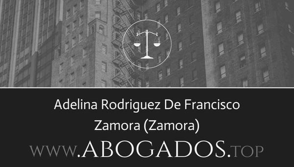 abogado Adelina Rodriguez De Francisco en Zamora