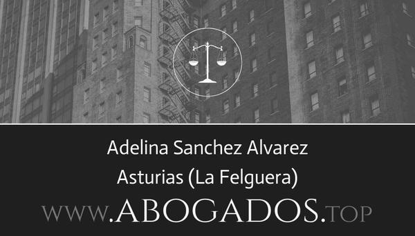 abogado Adelina Sanchez Alvarez en La Felguera