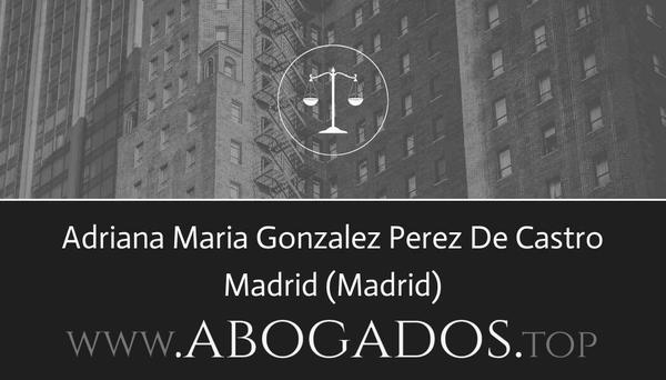 abogado Adriana Maria Gonzalez Perez De Castro en Madrid