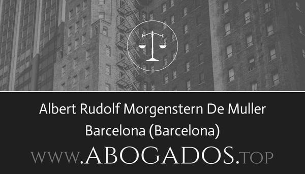 abogado Albert Rudolf Morgenstern De Muller en Barcelona