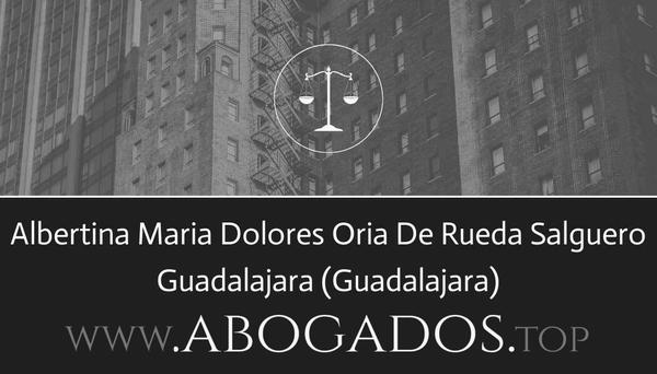 Albertina Maria Dolores Oria De Rueda Salguero