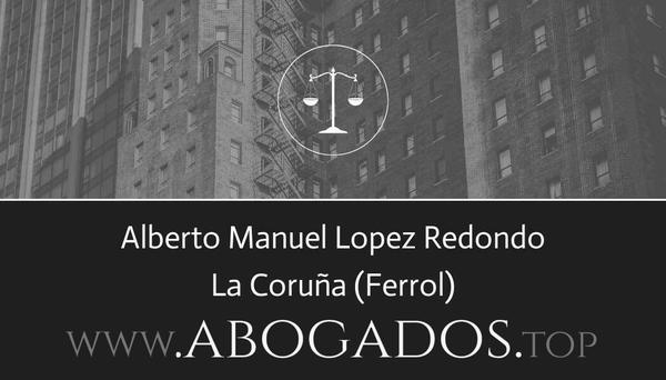 abogado Alberto Manuel Lopez Redondo en Ferrol