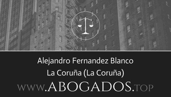 abogado Alejandro Fernandez Blanco en La Coruña