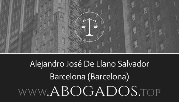 abogado Alejandro José De Llano Salvador en Barcelona