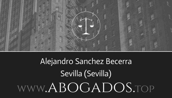 abogado Alejandro Sanchez Becerra en Sevilla