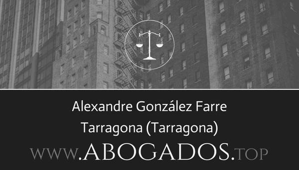 abogado Alexandre González Farre en Tarragona