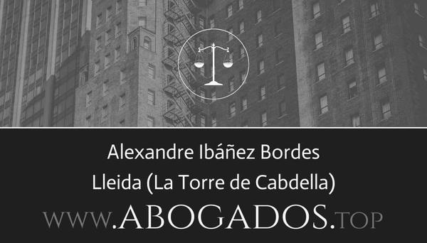 abogado Alexandre Ibáñez Bordes en La Torre de Cabdella