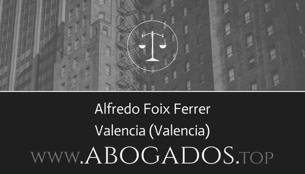 abogado Alfredo Foix Ferrer en Valencia