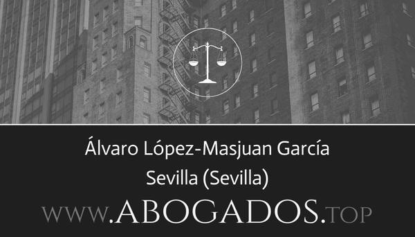 abogado Álvaro López-Masjuan García en Sevilla