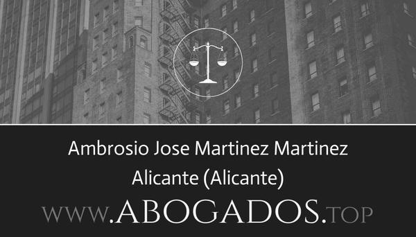 abogado Ambrosio Jose Martinez Martinez en Alicante