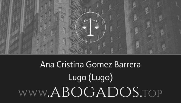 abogado Ana Cristina Gomez Barrera en Lugo