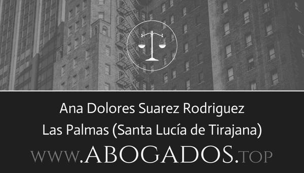 abogado Ana Dolores Suarez Rodriguez en Santa Lucía de Tirajana