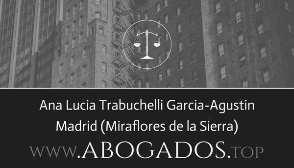 abogado Ana Lucia Trabuchelli Garcia-Agustin en Miraflores de la Sierra