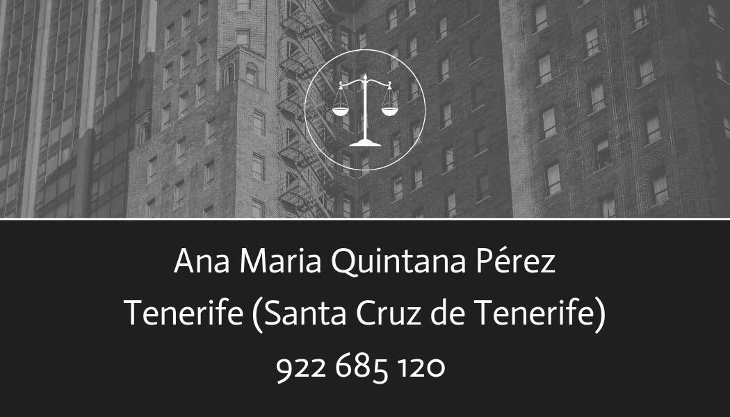 abogado Ana Maria Quintana Pérez en Santa Cruz de Tenerife