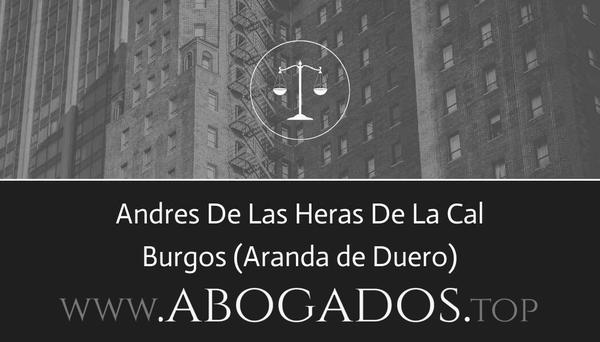 abogado Andres De Las Heras De La Cal en Aranda de Duero