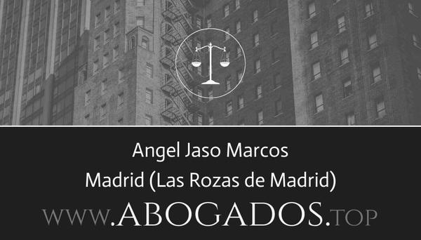 abogado Angel Jaso Marcos en Las Rozas de Madrid