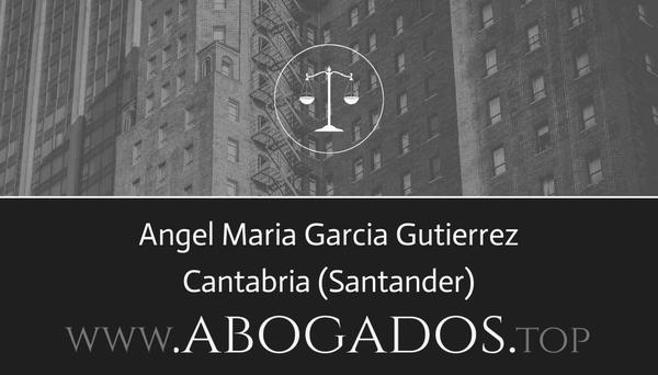 abogado Angel Maria Garcia Gutierrez en Santander