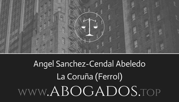 abogado Angel Sanchez-Cendal Abeledo en Ferrol