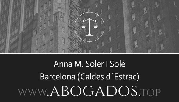 abogado Anna M Soler I Solé en Caldes d´Estrac