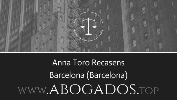 abogado Anna Toro Recasens en Barcelona