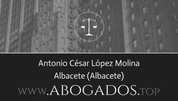 abogado Antonio César López Molina en Albacete