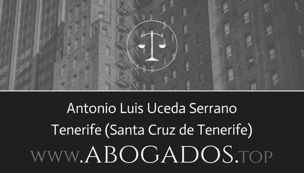 abogado Antonio Luis Uceda Serrano en Santa Cruz de Tenerife