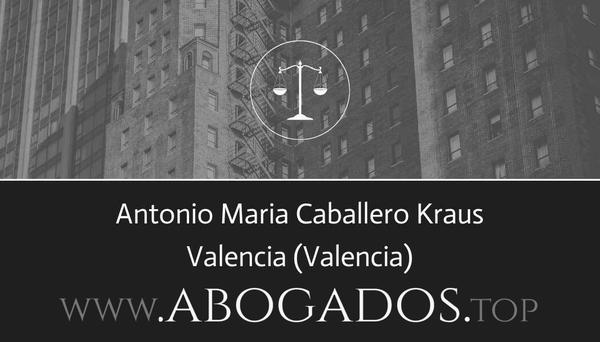 abogado Antonio Maria Caballero Kraus en Valencia