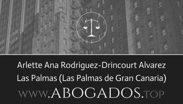 abogado Arlette Ana Rodriguez-Drincourt Alvarez en Las Palmas de Gran Canaria