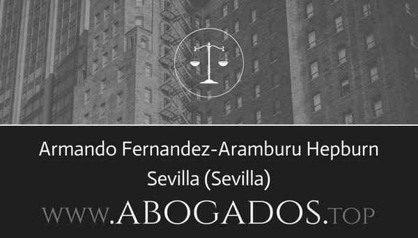 abogado Armando Fernandez-Aramburu Hepburn en Sevilla