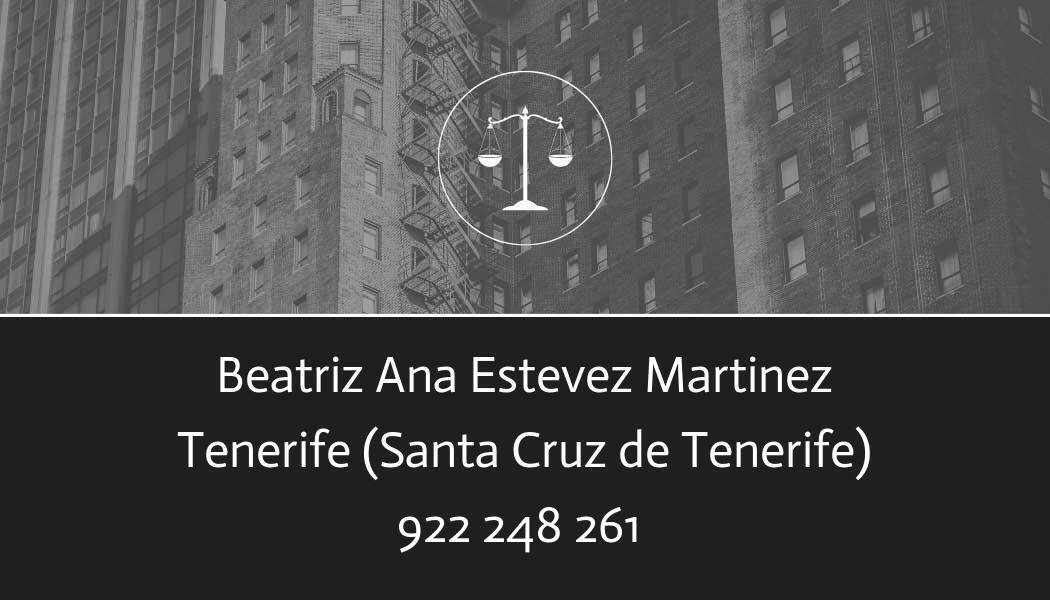 abogado Beatriz Ana Estevez Martinez en Santa Cruz de Tenerife