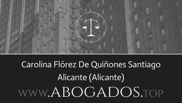 abogado Carolina Flórez De Quiñones Santiago en Alicante