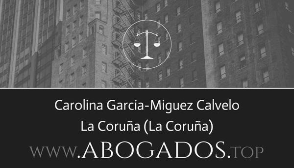 abogado Carolina Garcia-Miguez Calvelo en La Coruña