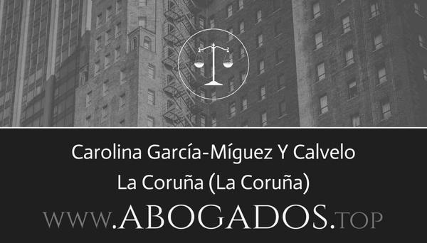 abogado Carolina García-Míguez Y Calvelo en La Coruña