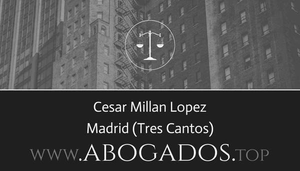 abogado Cesar Millan Lopez en Tres Cantos