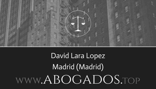 abogado David Lara Lopez en Madrid