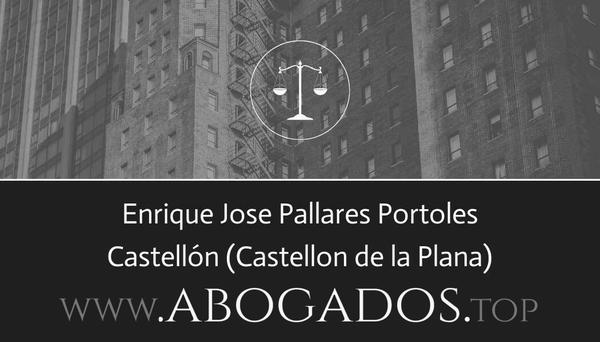 abogado Enrique Jose Pallares Portoles en Castellon de la Plana