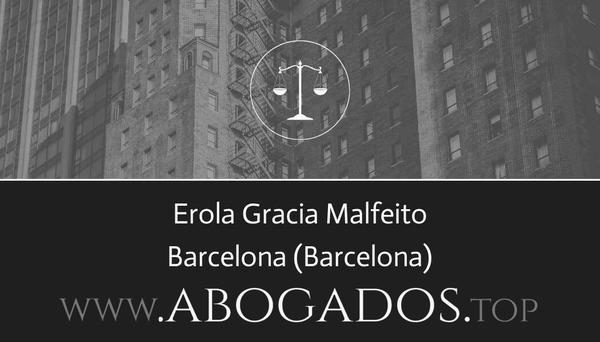 abogado Erola Gracia Malfeito en Barcelona