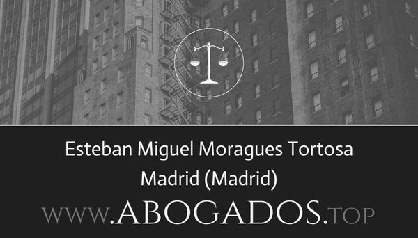 abogado Esteban Miguel Moragues Tortosa en Madrid