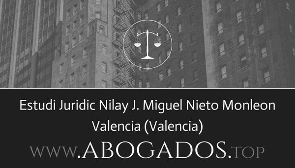 abogado Estudi Juridic Nilay J Miguel Nieto Monleon en Valencia