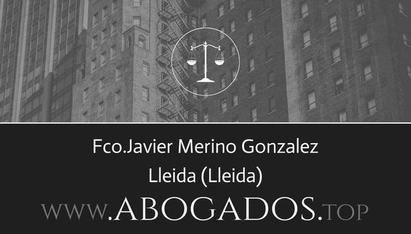 abogado FcoJavier Merino Gonzalez en Lleida