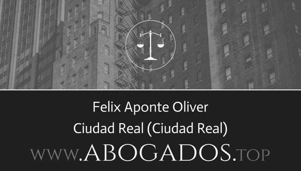 abogado Felix Aponte Oliver en Ciudad Real