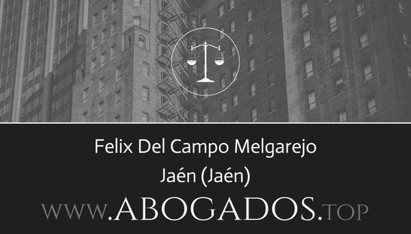 abogado Felix Del Campo Melgarejo en Jaén