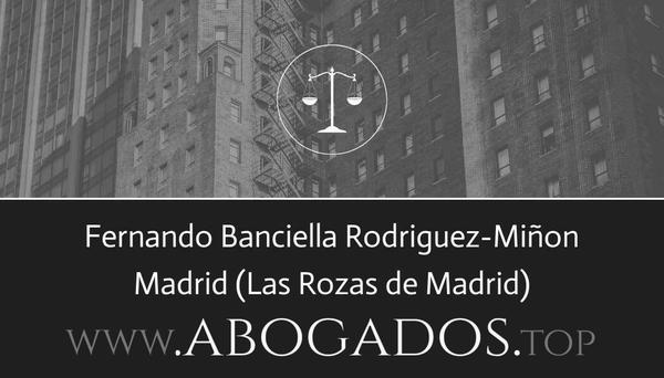 abogado Fernando Banciella Rodriguez-Miñon en Las Rozas de Madrid