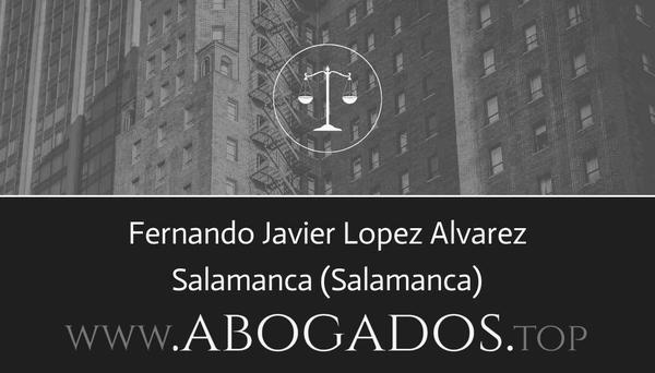 abogado Fernando Javier Lopez Alvarez en Salamanca