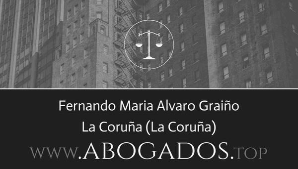 abogado Fernando Maria Alvaro Graiño en La Coruña