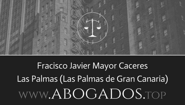 abogado Fracisco Javier Mayor Caceres en Las Palmas de Gran Canaria