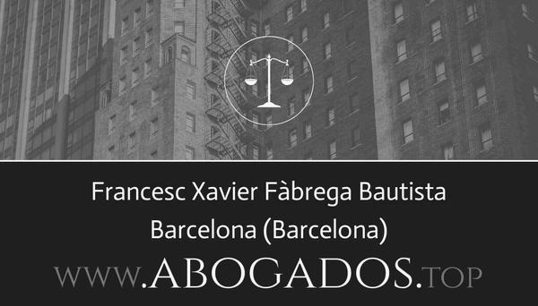 abogado Francesc Xavier Fàbrega Bautista en Barcelona