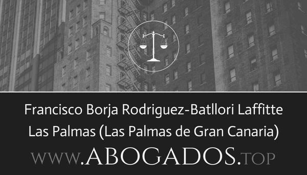 abogado Francisco Borja Rodriguez-Batllori Laffitte en Las Palmas de Gran Canaria