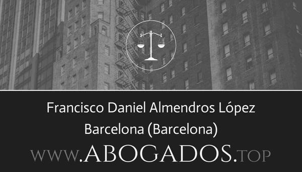 abogado Francisco Daniel Almendros López en Barcelona